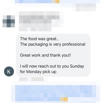 Customer message: The food was great, packaging is very professional