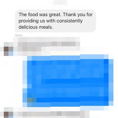 Customer message: Food was excellent, everyone loved it